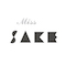 Miss SAKE / ミス日本酒